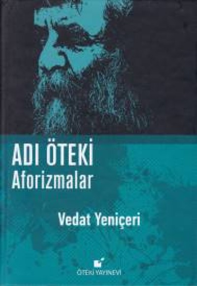 Adı Öteki - Aforizmalar (Ciltli) Adı Öteki - Aforizmalar (Ciltli)