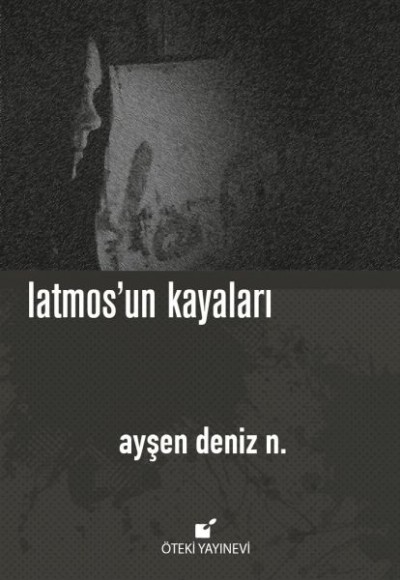 Latmos'un Kayaları (Ciltli) Latmos'un Kayaları (Ciltli)