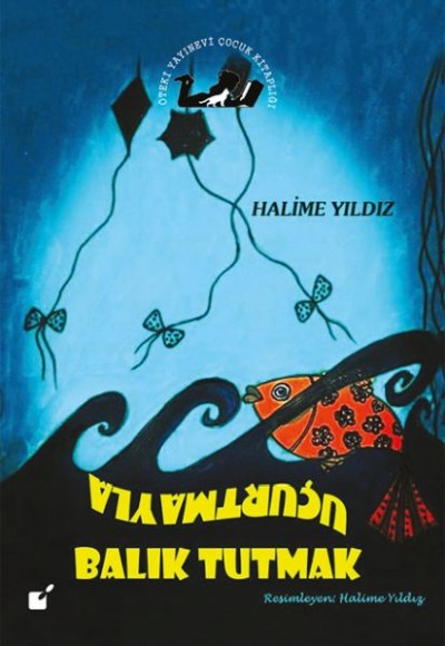 Uçurtmayla Balık Tutmak Uçurtmayla Balık Tutmak