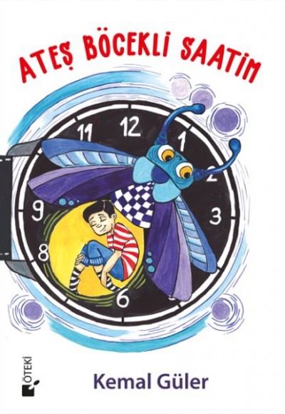 Ateş Böcekli Saatim - Ciltli Ateş Böcekli Saatim - Ciltli