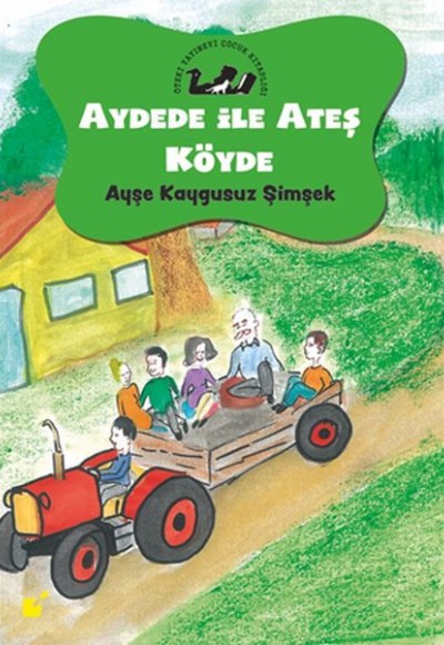Aydede ve Ateş Köyde - Doğal Yaşam Aydede ve Ateş Köyde - Doğal Yaşam