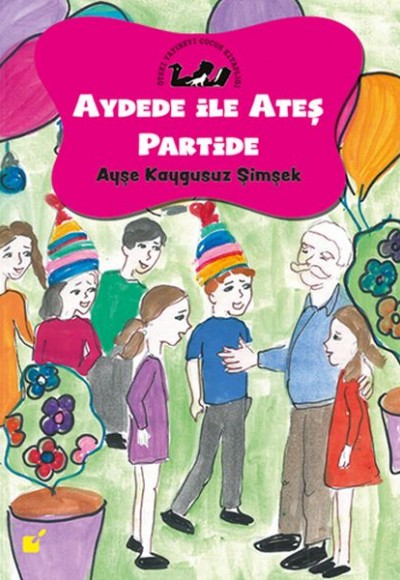 Aydede ve Ateş Partide - Farklılıklara Saygı Aydede ve Ateş Partide - Farklılıklara Saygı