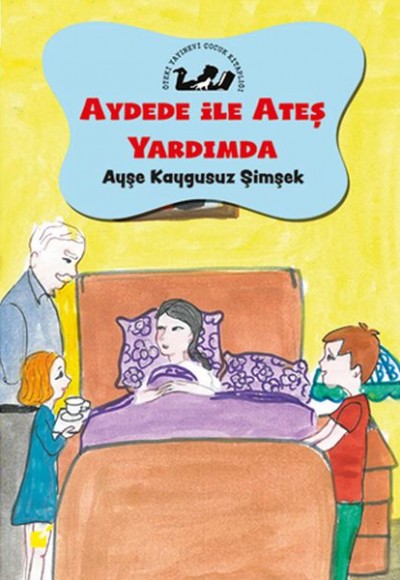 Aydede İle Ateş Yardımda - Kişilik Oluşumu ve Yardımlaşma Aydede İle Ateş Yardımda - Kişilik Oluşumu ve Yardımlaşma