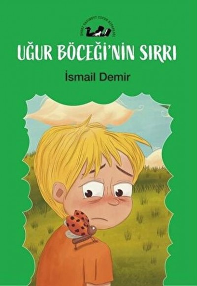 Uğur Böceğin Sırrı Uğur Böceğin Sırrı