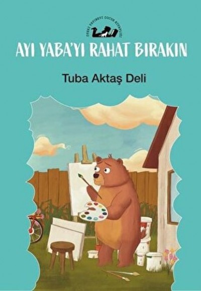 Ayı Yaba'yı Rahat Bırakın Ayı Yaba'yı Rahat Bırakın