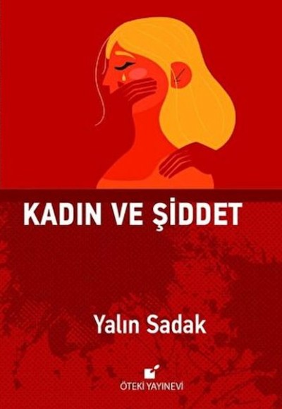 Kadın ve Şiddet Kadın ve Şiddet