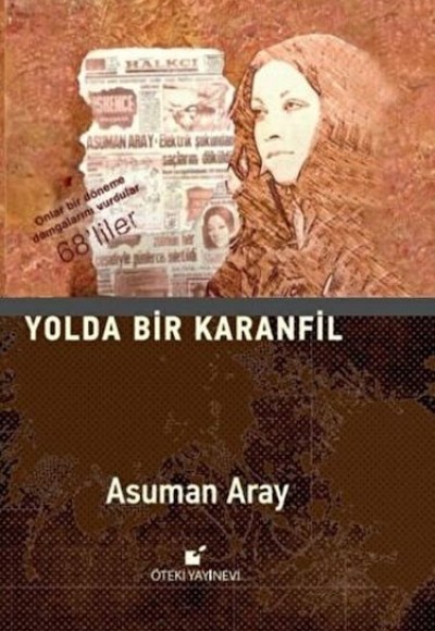 Yolda Bir Karanfil Yolda Bir Karanfil