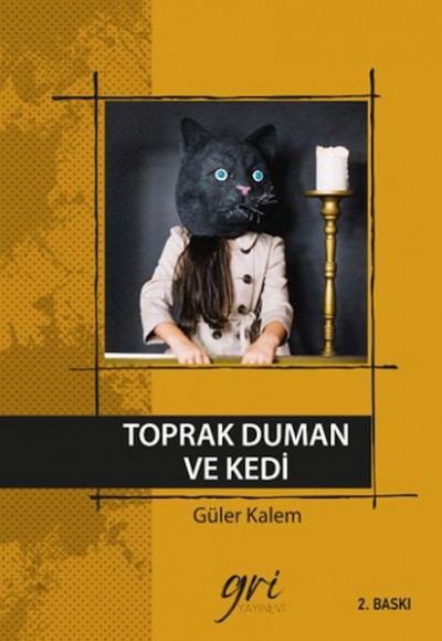 Toprak Duman ve Kedi Toprak Duman ve Kedi