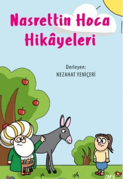 Nasrettin Hoca Hikayeleri Nasrettin Hoca Hikayeleri