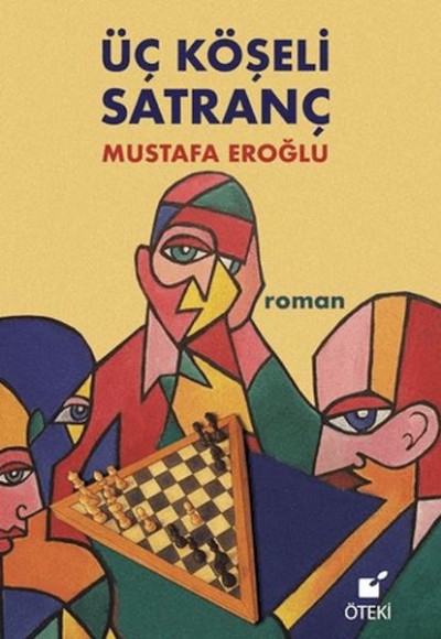Üç Köşeli Satranç Üç Köşeli Satranç