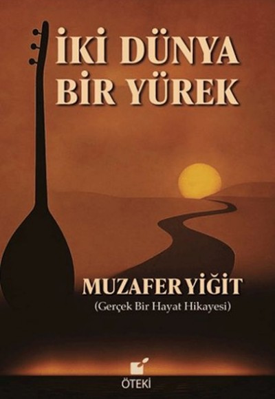 İki Dünya Bir Yürek İki Dünya Bir Yürek