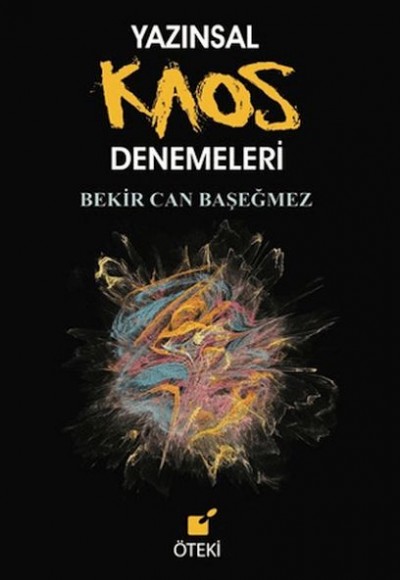 Yazınsal Kaos Denemeleri Yazınsal Kaos Denemeleri