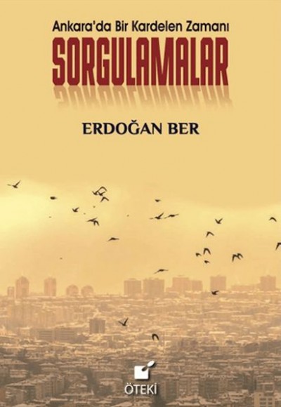 Sorgulamalar Sorgulamalar