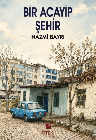 Bir Acayip Şehir
