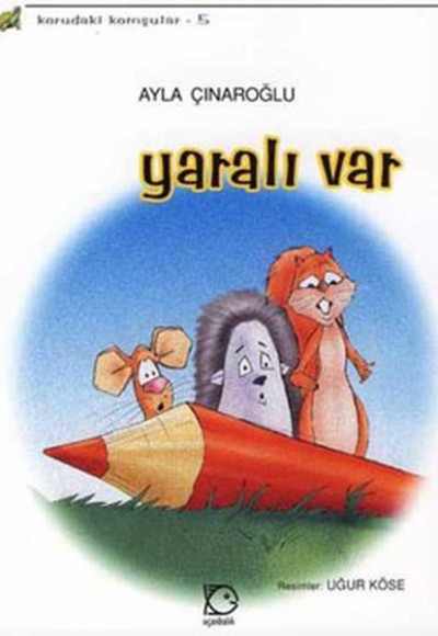 Yaralı Var Yaralı Var