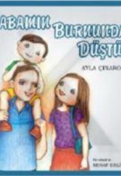 Babamın Burnundan Düştüm Babamın Burnundan Düştüm
