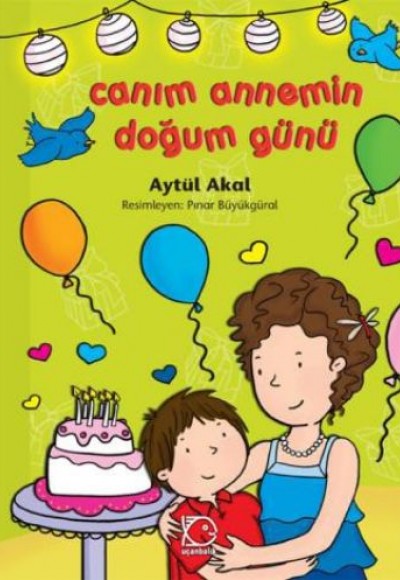 Canım Annemin Doğum Günü Canım Annemin Doğum Günü