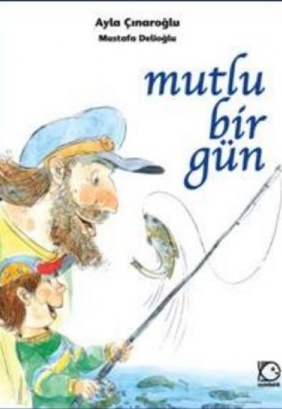 Mutlu Bir Gün Mutlu Bir Gün