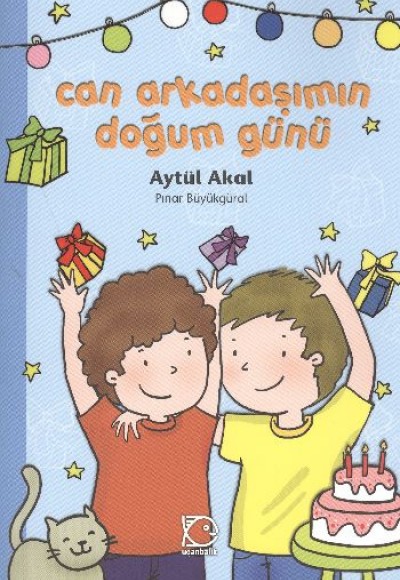 Can Arkadaşımın Doğum Günü Can Arkadaşımın Doğum Günü