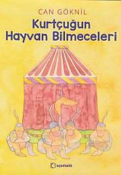 Kurtçuğun Hayvan Bilmeceleri Kurtçuğun Hayvan Bilmeceleri