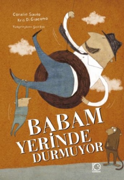 Babam Yerinde Durmuyor Babam Yerinde Durmuyor