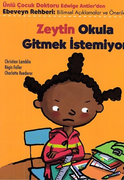Zeytin Okula Gitmek İstemiyor