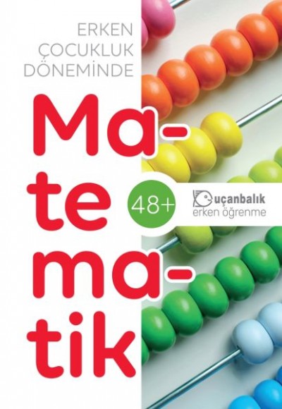 Erken Çocukluk Döneminde Matematik 48+ Erken Çocukluk Döneminde Matematik 48+