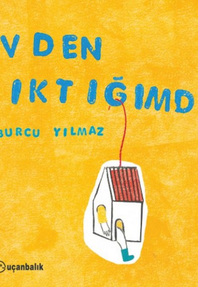 Evden Çıktığımda Evden Çıktığımda