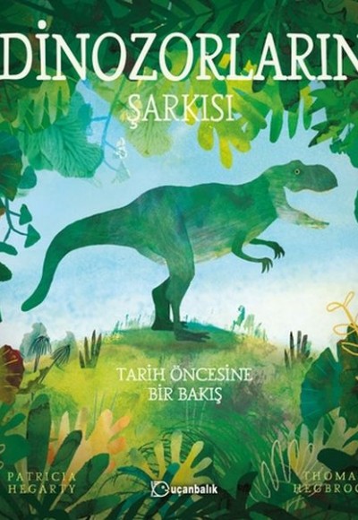 Dinozorların Şarkısı Dinozorların Şarkısı