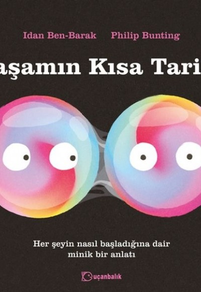Yaşamın Kısa Tarihi Yaşamın Kısa Tarihi