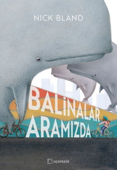 Balinalar Aramızda Balinalar Aramızda
