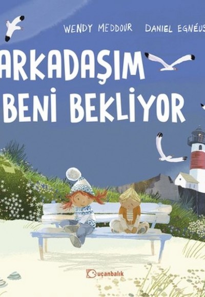 Arkadaşım Beni Bekliyor Arkadaşım Beni Bekliyor