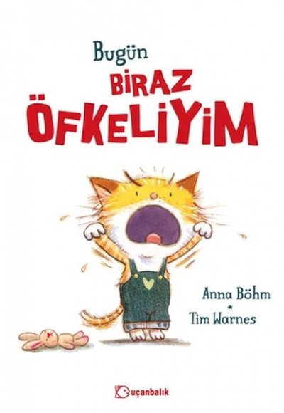 Bugün Biraz Öfkeliyim Bugün Biraz Öfkeliyim