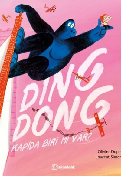 Ding Dong! Kapıda Biri Mi Var? Ding Dong! Kapıda Biri Mi Var?