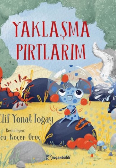 Yaklaşma Pırtlarım Yaklaşma Pırtlarım