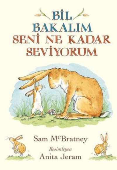 Bil Bakalım Seni Ne Kadar Seviyorum Bil Bakalım Seni Ne Kadar Seviyorum