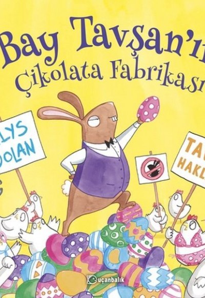 Bay Tavşan'ın Çikolata Fabrikası Bay Tavşan'ın Çikolata Fabrikası