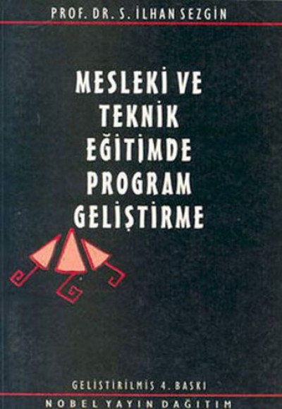 Mesleki ve Teknik Eğitimde Program Geliştirme Mesleki ve Teknik Eğitimde Program Geliştirme