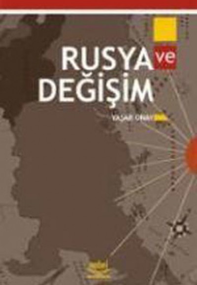 Rusya ve Değişim Rusya ve Değişim