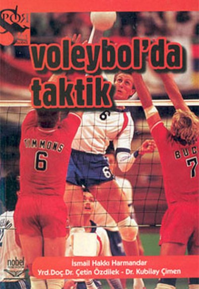 Voleybol’da Taktik Voleybol’da Taktik
