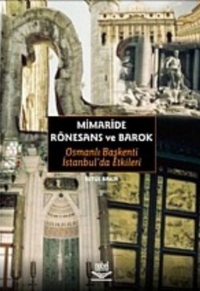 Mimaride Rönesans ve Barok Mimaride Rönesans ve Barok
