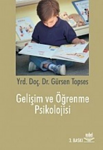 Gelişim ve Öğrenme Psikolojisi Gelişim ve Öğrenme Psikolojisi
