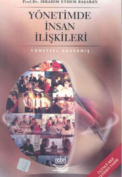 Yönetimde İnsan İlişkileri - Yönetsel Davranış Yönetimde İnsan İlişkileri - Yönetsel Davranış