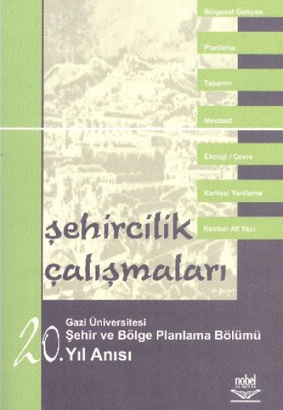 Şehircilik Çalışmaları Şehircilik Çalışmaları
