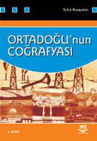 Ortadoğu’nun Coğrafyası Ortadoğu’nun Coğrafyası