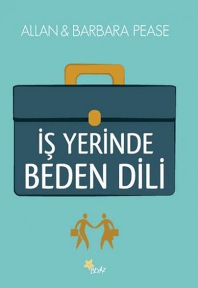 İş Yerinde Beden Dili İş Yerinde Beden Dili