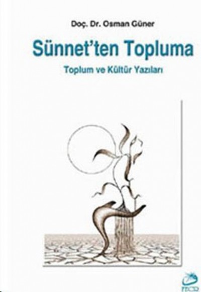 Sünnet’ten Topluma Sünnet’ten Topluma