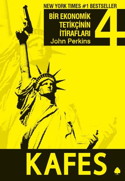 Bir Ekonomik Tetikçinin İtirafları 4 Kafes Bir Ekonomik Tetikçinin İtirafları 4 Kafes