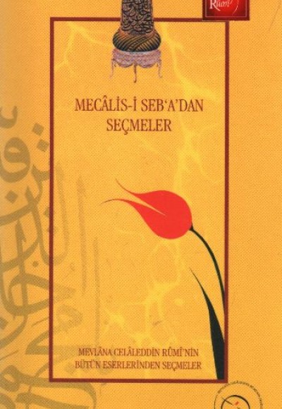 Mecalis-i Seb'a'dan Seçmeler Mecalis-i Seb'a'dan Seçmeler