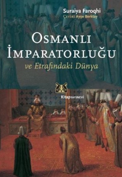 Osmanlı İmparatorluğu ve Etrafındaki Dünya